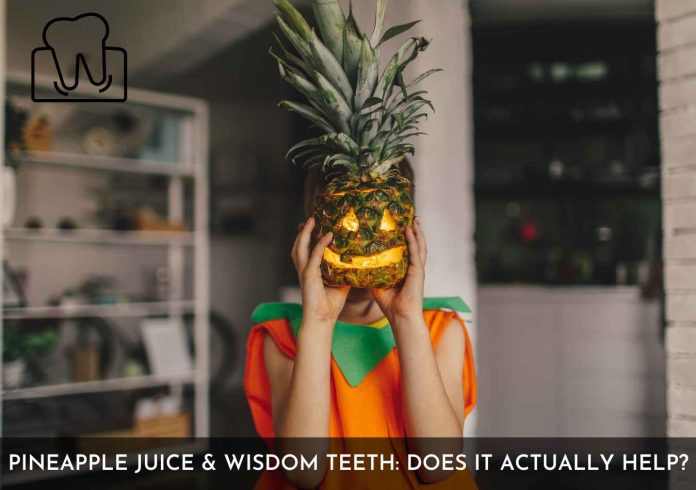 Wisdom Tooth Pineapple Juice